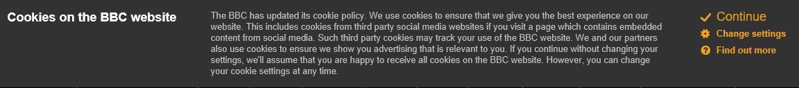 BBC shows how to do a cookie banner properly. It takes about 10 minutes and the help of a lawyer to understand it.

I do not want to hit "find out more". 